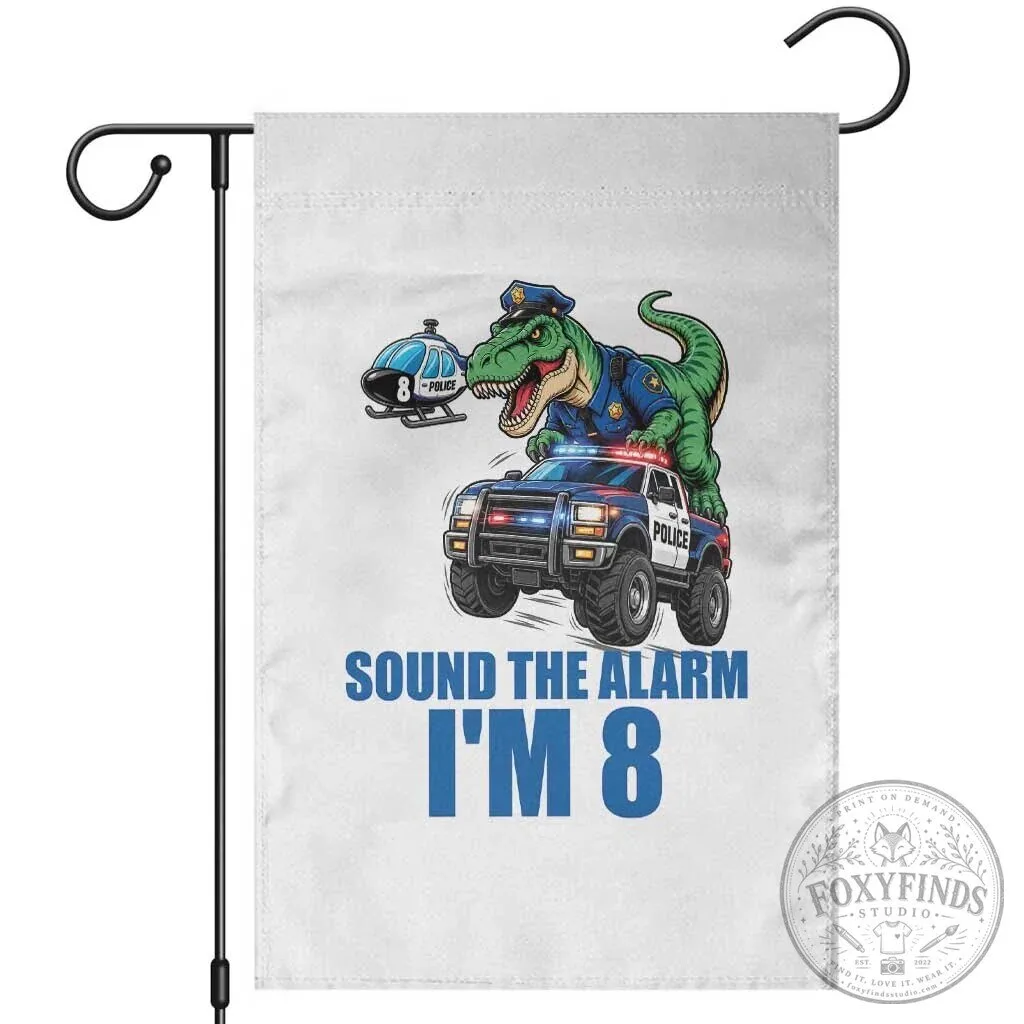 Funny Police Car Dinosaur 8th Birthday Sound The Alarm I Am 8 Garden Flag 1 Funny Police Car Dinosaur 8th Birthday Sound The Alarm I Am 8 Garden Flag