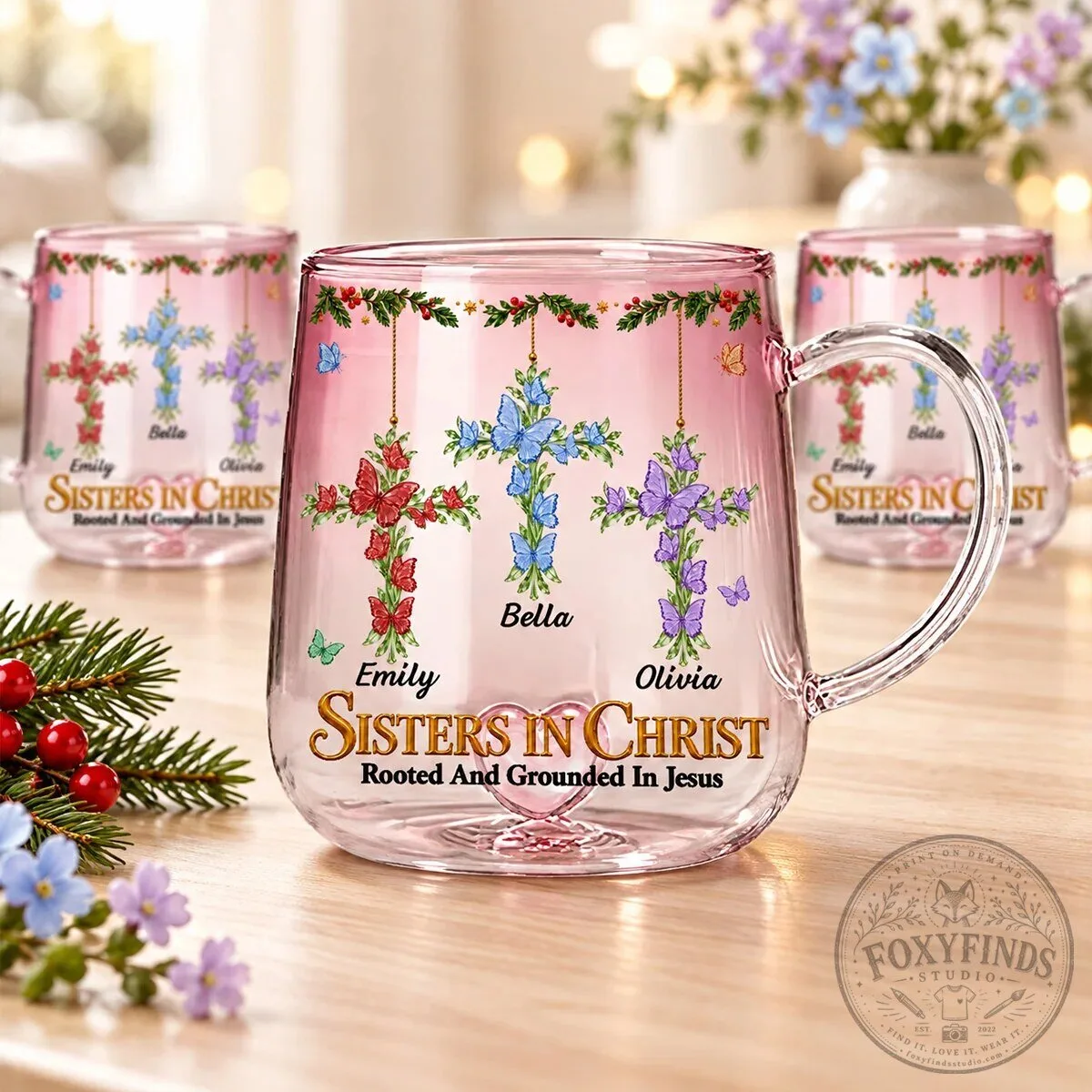 Personalized Sisters In Christ Rooted And Grounded In Jesus Pink Glass Mug