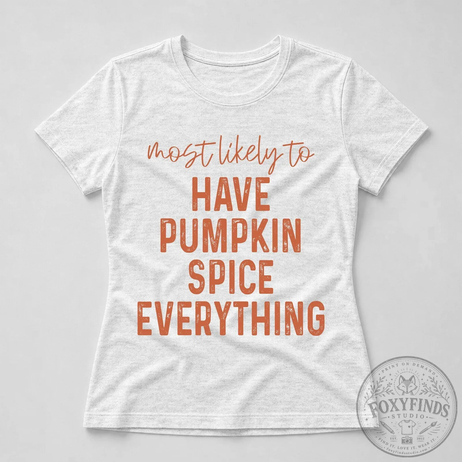 Most Likely To Just Be Here For The Food Funny Thanksgiving T-Shirt 18 Most Likely To Just Be Here For The Food Funny Thanksgiving T-Shirt